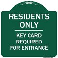 Signmission Residence-only-key Card Heavy-Gauge Aluminum Architectural Sign, 18" x 18", GW-1818-9899 A-DES-GW-1818-9899